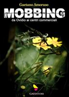   Mobbing. Da Ovidio ai centri commerciali