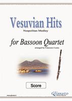 Vesuvian hits medley. Bassoon quartet. Neapolitan songs. Partitura
