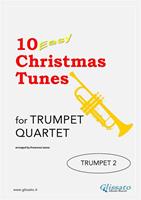 10 Easy Christmas Tunes - Trumpet Quartet (TRUMPET 2)
