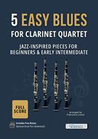5 Easy Blues for Clarinet Quartet (SCORE)