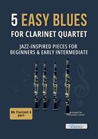 5 Easy Blues for Clarinet Quartet (CLARINET 4)
