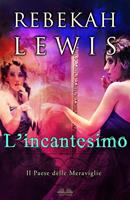   L'incantesimo