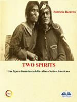 Two spirits. Una figura dimenticata della cultura nativo americana