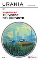  Più verde del previsto