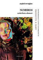   Numero 0. Scritti d'arte e dintorni. Arte e illusione. Da Arcimboldo a Dalì e i contemporanei
