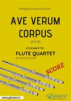   Ave verum corpus K. 618. Flute quartet score. Partitura