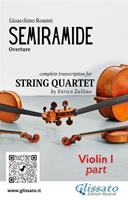 Violin I part of "Semiramide" for String Quartet