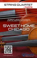   Sweet home Chicago. Arrangement for string quartet. Set of parts. Parti
