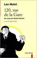 120, Rue de la Gare. Un caso per Nestor Burma - Léo Malet - Libro Editori Riuniti 1996, Biblioteca letteratura | Libraccio.it
