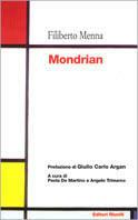 Mondrian. Cultura e poesia - Filiberto Menna - Libro Editori Riuniti 1999, Letteratura, narrativa, arte | Libraccio.it
