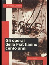 Gli operai della Fiat hanno cento anni