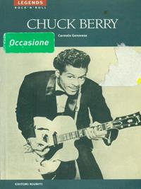 Chuck Berry - Carmelo Genovese - Libro Editori Riuniti 2002, Legends. Rock'n'Roll | Libraccio.it