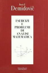 Esercizi e problemi di analisi matematica