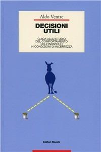 Decisioni utili - Aldo G. Ventre - Libro Editori Riuniti 2004 | Libraccio.it