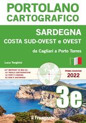 Sardegna costa sud-ovest e ovest. Da Cagliari a Porto Torres. Portolano cartografico. Vol. 3E