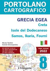 Grecia Egea, Creta, Isole del Dodecaneso, Samos, Ikaria, Fourni. Portolano cartografico. Vol. 8