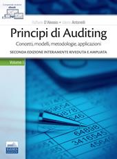 Principi di Auditing. Concetti, modelli, metodologie, applicazioni. Vol. 1