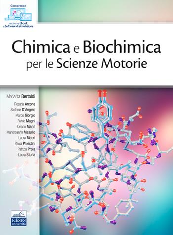 Chimica e biochimica per le Scienze Motorie  - Libro Edises 2023 | Libraccio.it
