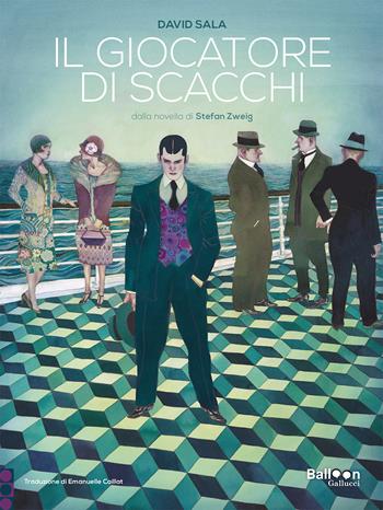 Il giocatore di scacchi dalla novella di Stefan Zweig - David Sala - Libro Gallucci Balloon 2022 | Libraccio.it