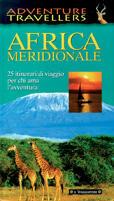 Africa Meridionale  - Libro Touring 2001, Adventure travellers | Libraccio.it