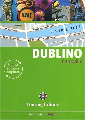 Dublino  - Libro Touring 2012, CartoVille | Libraccio.it