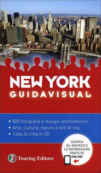 New York. Con aggiornamento online  - Libro Touring 2012, Guide visual | Libraccio.it