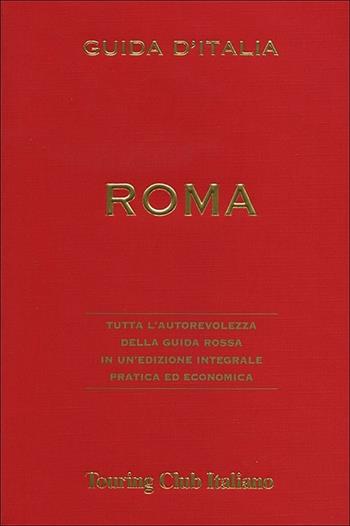 Roma  - Libro Touring 2013, Guide rosse economiche | Libraccio.it