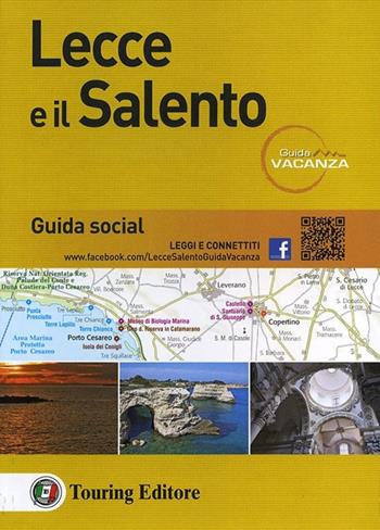 Lecce e il Salento  - Libro Touring 2013, Guida vacanza | Libraccio.it