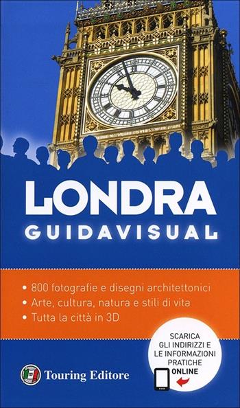 Londra. Con aggiornamento online  - Libro Touring 2013, Guide visual | Libraccio.it