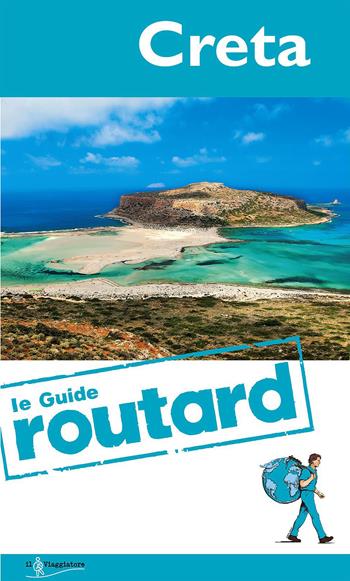 Creta  - Libro Touring 2015, Guide Routard | Libraccio.it