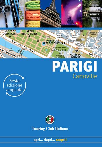 Parigi  - Libro Touring 2017, CartoVille | Libraccio.it