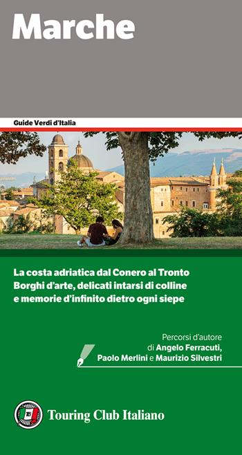 Marche  - Libro Touring 2022, Guide verdi d'Italia | Libraccio.it