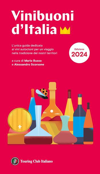 Vini buoni d'Italia 2024  - Libro Touring 2023 | Libraccio.it