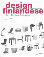 Design finlandese. La collezione Mangano. Ediz. italiana e inglese