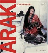 Araki. Love and death. Catalogo della mostra (Lugano, 23 ottobre 2010-20 febbraio 2011)