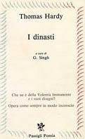 I dinasti - Thomas Hardy - Libro Passigli 1989, Passigli poesia | Libraccio.it