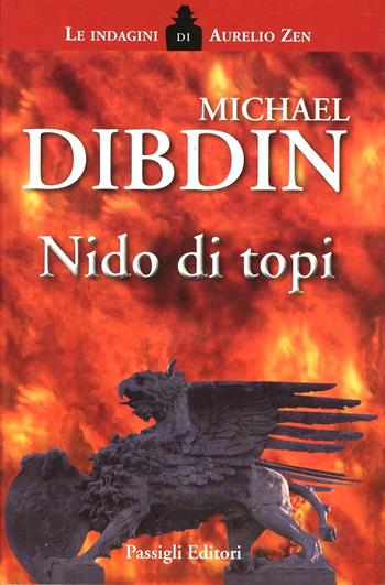 Nido di topi - Michael Dibdin - Libro Passigli 2001, Passigli narrativa | Libraccio.it