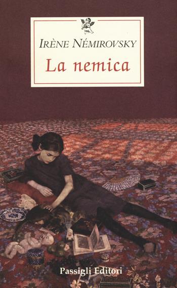 La nemica - Irène Némirovsky - Libro Passigli 2015, Le occasioni | Libraccio.it