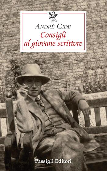 Consigli al giovane scrittore - André Gide - Libro Passigli 2024, Biblioteca Passigli | Libraccio.it