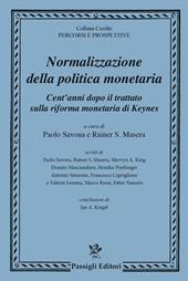 Normalizzazione della politica monetaria cent’anni dopo il trattato sulla riforma monetaria di Keynes