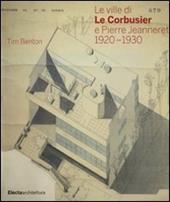 Le ville di Le Corbusier e Pierre Jeanneret (1920-1930)