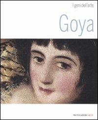 Goya - Paola Rapelli - Libro Mondadori Electa 2008, Mondadori Arte. I geni dell'arte | Libraccio.it