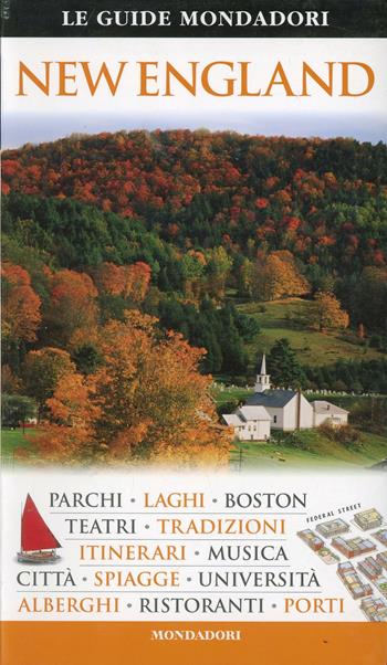 New England  - Libro Mondadori Electa 2010, Le guide Mondadori | Libraccio.it