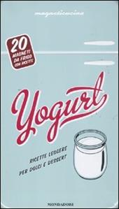 Yogurt. Con gadget