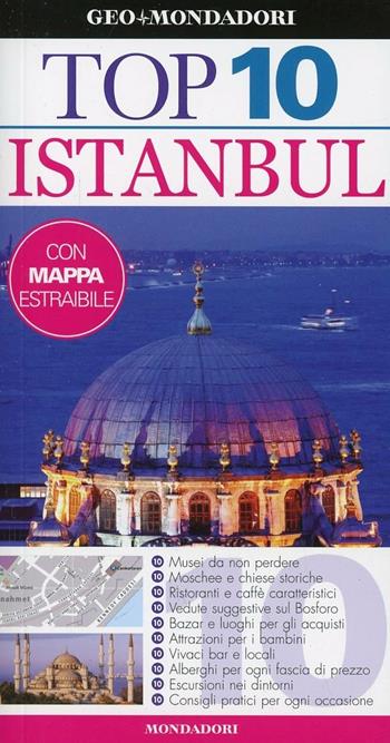 Istanbul  - Libro Mondadori Electa 2014, Top 10 | Libraccio.it