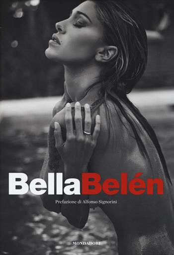 Bella Belén. Ediz. illustrata  - Libro Mondadori Electa 2014, Illustrati | Libraccio.it
