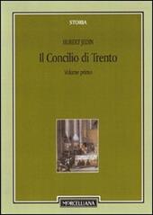 Il Concilio di Trento. Vol. 1: Concilio e riforma dal concilio di Basilea al quinto concilio Lateranense.