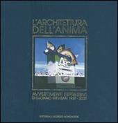 L' architettura dell'anima. Avvertimenti espressivi di Luciano Trevisan 1957-2003. Ediz. italiana e inglese