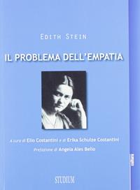 Il problema dell'empatia - Edith Stein - Libro Studium 2012, La cultura | Libraccio.it