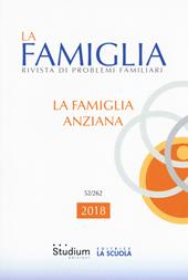 La famiglia. Rivista di problemi familiari (2018). Vol. 52